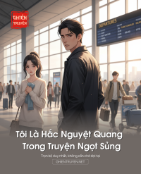 Tôi Là Hắc Nguyệt Quang Trong Truyện Ngọt Sủng