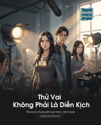 Thử Vai Không Phải Là Diễn Kịch