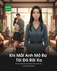 Khi Mắt Anh Mở Ra Tôi Đã Rời Xa