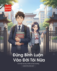 Đừng Bình Luận Vào Đời Tôi Nữa