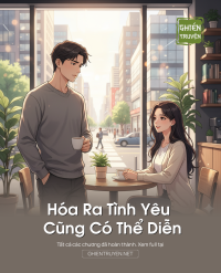 Hóa Ra Tình Yêu Cũng Có Thể Diễn