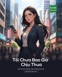 Tôi Chưa Bao Giờ Chịu Thua