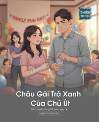 Cháu Gái Trà Xanh Của Chú Út