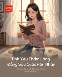 Tình Yêu Thầm Lặng Đằng Sau Cuộc Hôn Nhân
