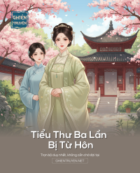 Tiểu Thư Ba Lần Bị Từ Hôn