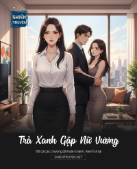Trà Xanh Gặp Nữ Vương