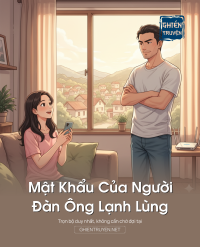 Mật Khẩu Của Người Đàn Ông Lạnh Lùng