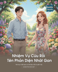Nhiệm Vụ Cứu Rỗi Tên Phản Diện Nhát Gan