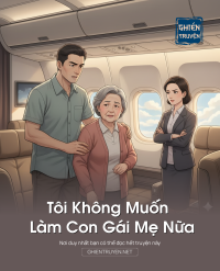 Tôi Không Muốn Làm Con Gái Mẹ Nữa