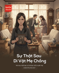 Sự Thật Sau Di Vật Mẹ Chồng