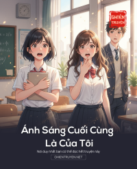 Ánh Sáng Cuối Cùng Là Của Tôi