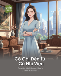 Cô Gái Đến Từ Cô Nhi Viện
