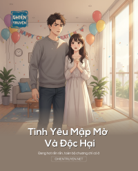Tình Yêu Mập Mờ Và Độc Hại