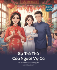 Sự Trả Thù Của Người Vợ Cũ