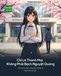 Chỉ Là Thanh Mai, Không Phải Bạch Nguyệt Quang