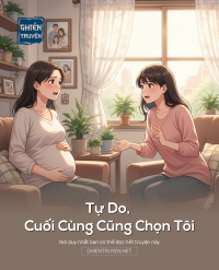 Tự Do, Cuối Cùng Cũng Chọn Tôi