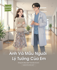 Anh Và Mẫu Người Lý Tưởng Của Em