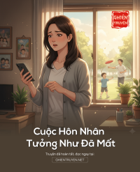 Cuộc Hôn Nhân Tưởng Như Đã Mất