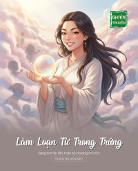 Làm Loạn Từ Trong Trứng