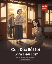 Con Dâu Bắt Tôi Làm Tiểu Tam
