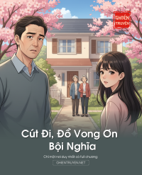 Cút Đi, Đồ Vong Ơn Bội Nghĩa