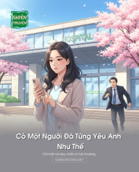 Có Một Người Đã Từng Yêu Anh Như Thế