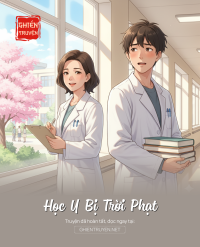 Học Y Bị Trời Phạt