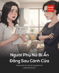 Người Phụ Nữ Bí Ẩn Đằng Sau Cánh Cửa