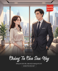 Chúng Ta Của Sau Này
