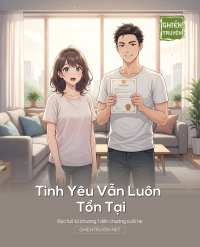 Tình Yêu Vẫn Luôn Tồn Tại
