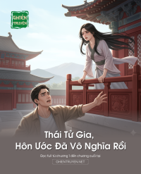 Thái Tử Gia, Hôn Ước Đã Vô Nghĩa Rồi
