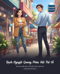 Bạch Nguyệt Quang Pháo Hôi Trở Về