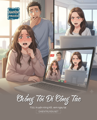 Chồng Tôi Đi Công Tác