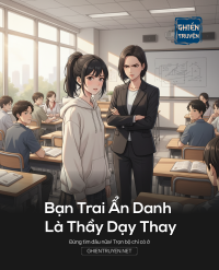 Bạn Trai Ẩn Danh Là Thầy Dạy Thay