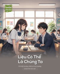 Liệu Có Thể Là Chúng Ta