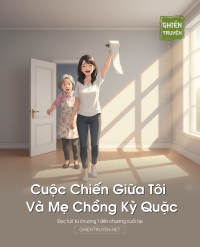 Cuộc Chiến Giữa Tôi Và Mẹ Chồng Kỳ Quặc
