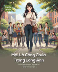Mãi Là Công Chúa Trong Lòng Anh