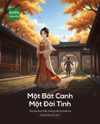 Một Bát Canh, Một Đời Tình