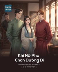 Khi Nữ Phụ Chọn Đường Đi