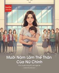 Mười Năm Làm Thế Thân Của Nữ Chính