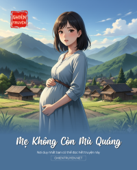 Mẹ Không Còn Mù Quáng