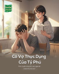 Cô Vợ Thực Dụng Của Tỷ Phú