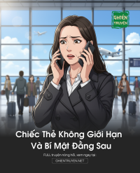 Chiếc Thẻ Không Giới Hạn Và Bí Mật Đằng Sau