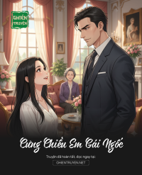 Cưng Chiều Em Gái Ngốc