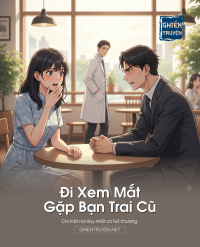 Đi Xem Mắt, Gặp Bạn Trai Cũ