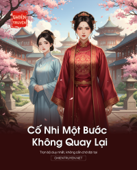 Cố Nhi Một Bước Không Quay Lại