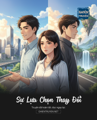 Sự Lựa Chọn Thay Đổi