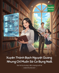 Xuyên Thành Bạch Nguyệt Quang Nhưng Chỉ Muốn Sờ Cơ Bụng Na8.
