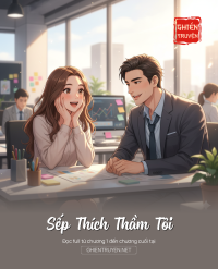 Sếp Thích Thầm Tôi