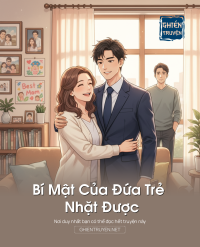 Bí Mật Của Đứa Trẻ Nhặt Được